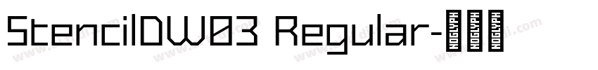 StencilDW03 Regular字体转换 StencilDW03 Regular字体转换